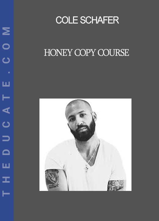 Cole Schafer - Honey Copy Course