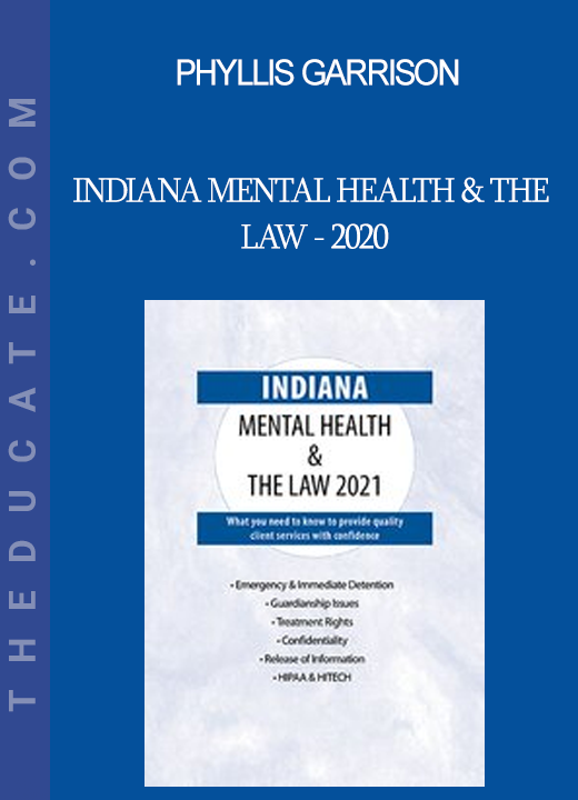 Phyllis Garrison - Indiana Mental Health & The Law - 2020