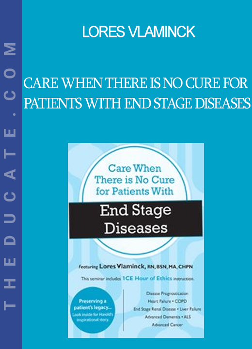 Lores Vlaminck - Care When There is No Cure for Patients with End Stage Diseases