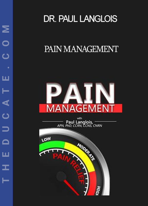 Dr. Paul Langlois - Pain Management