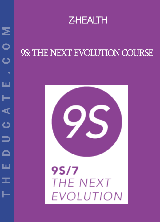 9S: The Next Evolution Course - Z-Health