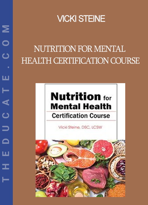 Vicki Steine - Nutrition for Mental Health Certification Course