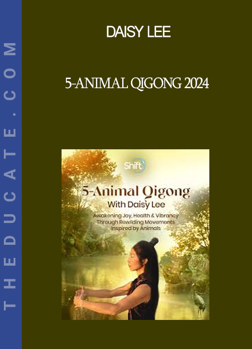 Daisy Lee - 5-Animal Qigong 2024