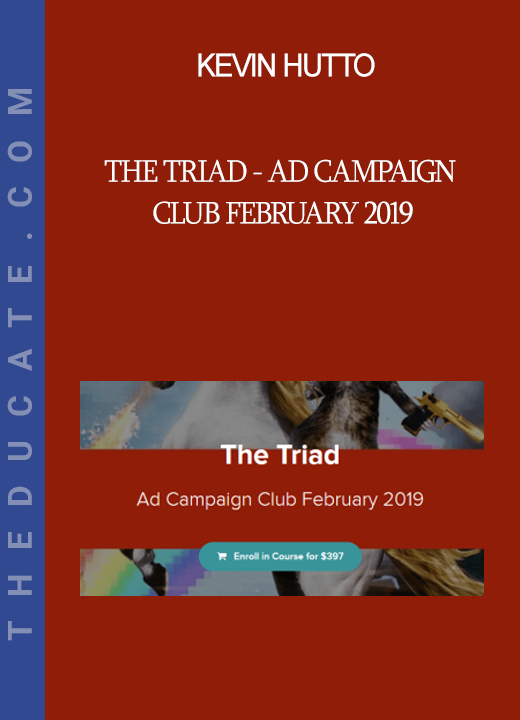 Kevin Hutto - The Triad - Ad Campaign Club February 2019