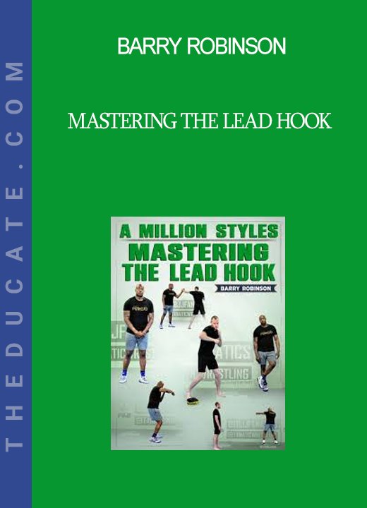 Barry Robinson - Mastering The Lead Hook