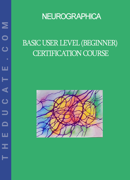 Neurographica - Basic User Level (Beginner) Certification Course