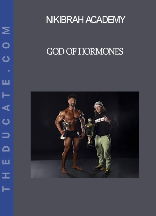 Nikibrah Academy - God of Hormones