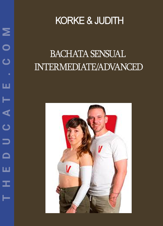 Korke & Judith - Bachata Sensual Intermediate/Advanced