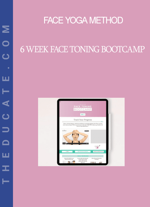 Face Yoga Method - 6 Week Face Toning Bootcamp