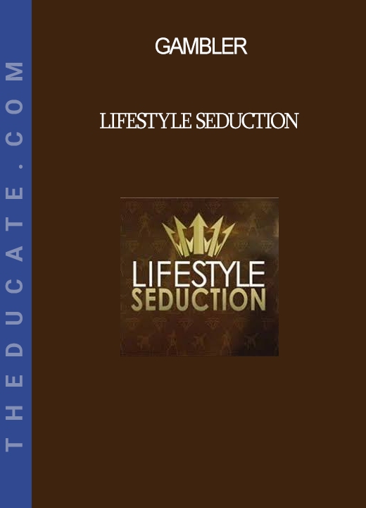 Gambler - Lifestyle seduction