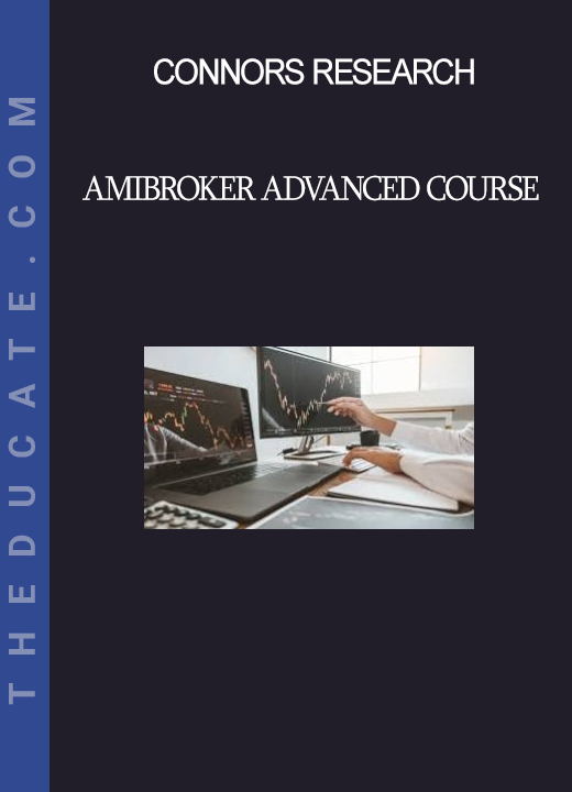 Connors Research - Amibroker Advanced Course